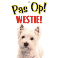 Honden Waakbord Pas Op West Highland White Terrier 21 X 15 Cm