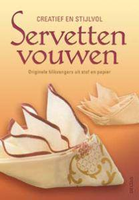 Deltas Creatief & Stijlvol Servetten Boek