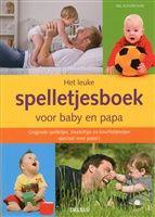 Deltas Leukste Spelletjes Voor Baby & Papa Boek